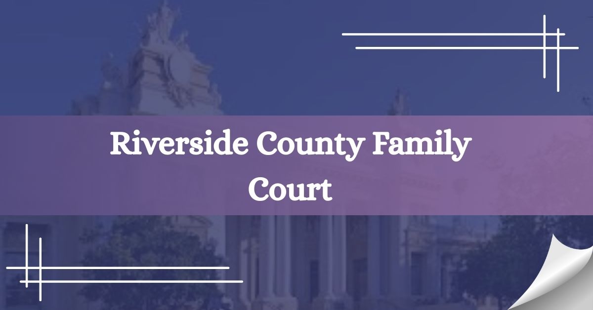 Riverside-County-Family-Court